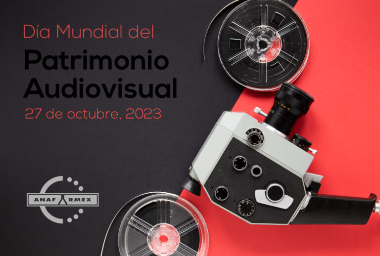 Día Mundial Del Patrimonio Audiovisual Anafarmex 7734